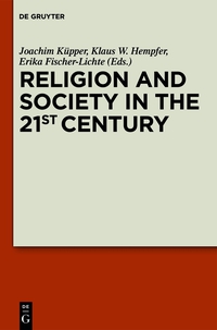 صورة الغلاف: Religion and Society in the 21st Century 1st edition 9783110254365