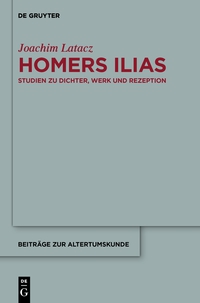 Cover image: Homers Ilias 1st edition 9783110306194