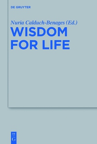 صورة الغلاف: Wisdom for Life 1st edition 9783110301625