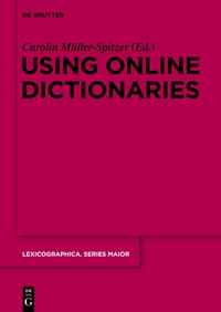 صورة الغلاف: Using Online Dictionaries 1st edition 9783110341164