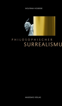 صورة الغلاف: Philosophischer Surrealismus 1st edition 9783110342093