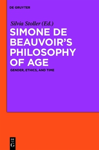Cover image: Simone de Beauvoir’s Philosophy of Age 1st edition 9783110279122