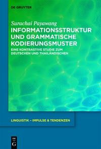Immagine di copertina: Informationsstruktur und grammatische Kodierungsmuster 1st edition 9783110341515