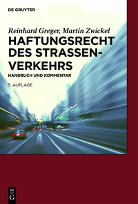 Cover image: Haftungsrecht des Straßenverkehrs 5th edition 9783110309478