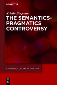 Immagine di copertina: The Semantics-Pragmatics Controversy 1st edition 9783110333374