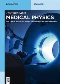 صورة الغلاف: Physical Aspects of Organs and Imaging 1st edition 9783110372816