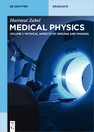 Immagine di copertina: Physical Aspects of Organs and Imaging 1st edition 9783110372816