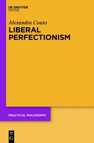 Omslagafbeelding: Liberal Perfectionism 1st edition 9783110335262
