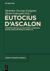 Cover image: Eutocius d’Ascalon 1st edition 9783110206999