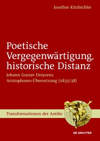 Imagen de portada: Poetische Vergegenwärtigung, historische Distanz 1st edition 9783110258158