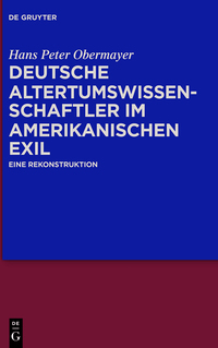 صورة الغلاف: Deutsche Altertumswissenschaftler im amerikanischen Exil 1st edition 9783110302790