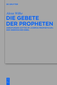 صورة الغلاف: Die Gebete der Propheten 1st edition 9783110312072