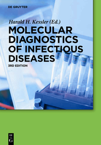 Cover image: Molecular Diagnostics of Infectious Diseases 3rd edition 9783110327885