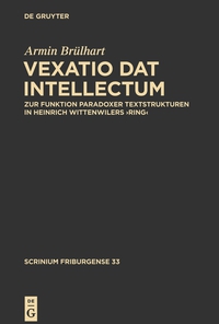 صورة الغلاف: ,Vexatio dat intellectum' 1st edition 9783110334265