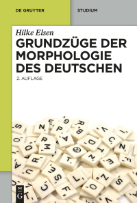 Cover image: Grundzüge der Morphologie des Deutschen 2nd edition 9783110358933