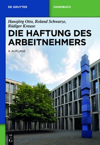 Cover image: Die Haftung des Arbeitnehmers 4th edition 9783110270464