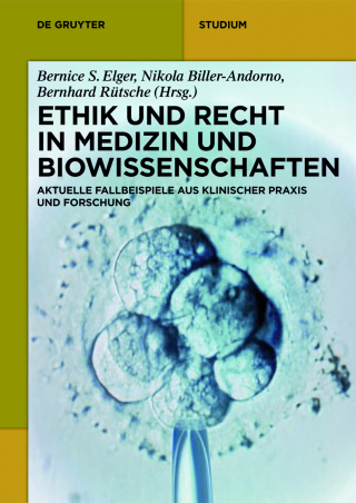 Cover image: Ethik und Recht in Medizin und Biowissenschaften 1st edition 9783110284621