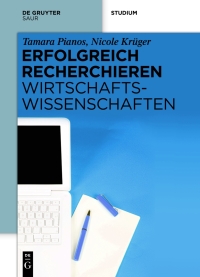 Cover image: Erfolgreich recherchieren - Wirtschaftswissenschaften 1st edition 9783110300994