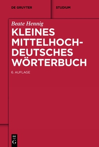 Imagen de portada: Kleines Mittelhochdeutsches Wörterbuch 6th edition 9783110328776