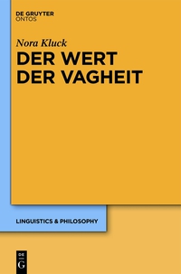 Cover image: Der Wert der Vagheit 1st edition 9783110340280