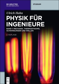 表紙画像: Mechanik, Thermodynamik, Schwingungen und Wellen 2nd edition 9783110350562