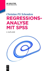 Cover image: Regressionsanalyse mit SPSS 2nd edition 9783110359855