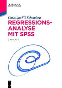 Omslagafbeelding: Regressionsanalyse mit SPSS 2nd edition 9783110359855