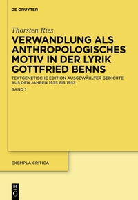 Imagen de portada: Verwandlung als anthropologisches Motiv in der Lyrik Gottfried Benns 1st edition 9783110350630