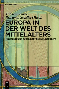 Cover image: Europa in der Welt des Mittelalters 1st edition 9783110350968
