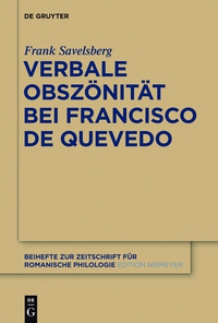 表紙画像: Verbale Obszönität bei Francisco de Quevedo 1st edition 9783110274646