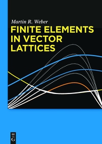 Cover image: Finite Elements in Vector Lattices 1st edition 9783110350777