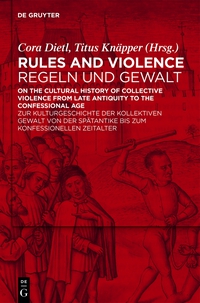表紙画像: Rules and Violence / Regeln und Gewalt 1st edition 9783110364569