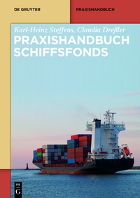 Imagen de portada: Praxishandbuch Schiffsfonds 1st edition 9783110338331