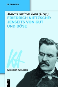 Imagen de portada: Friedrich Nietzsche: Jenseits von Gut und Böse 1st edition 9783050056746