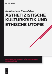 Imagen de portada: Ästhetizistische Kulturkritik und ethische Utopie 1st edition 9783050064468