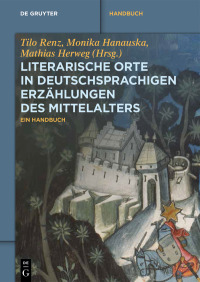 Cover image: Literarische Orte in deutschsprachigen Erzählungen des Mittelalters 1st edition 9783050058559