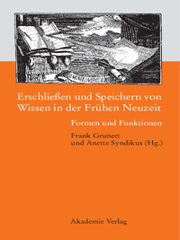 Cover image: Wissensspeicher der Frühen Neuzeit 1st edition 9783050043296