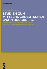 Titelbild: Studien zum mittelhochdeutschen 'Wartburgkrieg' 1st edition 9783050065052