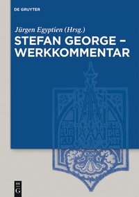 Cover image: Stefan George – Werkkommentar 1st edition 9783050059594