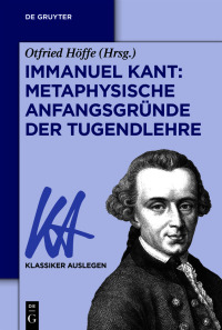 Cover image: Immanuel Kant: Metaphysische Anfangsgründe der Tugendlehre 1st edition 9783050060828