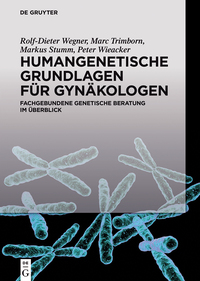 Titelbild: Humangenetische Grundlagen für Gynäkologen 1st edition 9783110279504