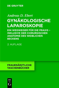 Imagen de portada: Gynäkologische Laparoskopie 2nd edition 9783110281798