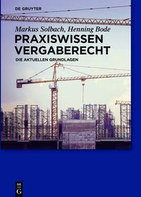 Immagine di copertina: Praxiswissen Vergaberecht 1st edition 9783110337761