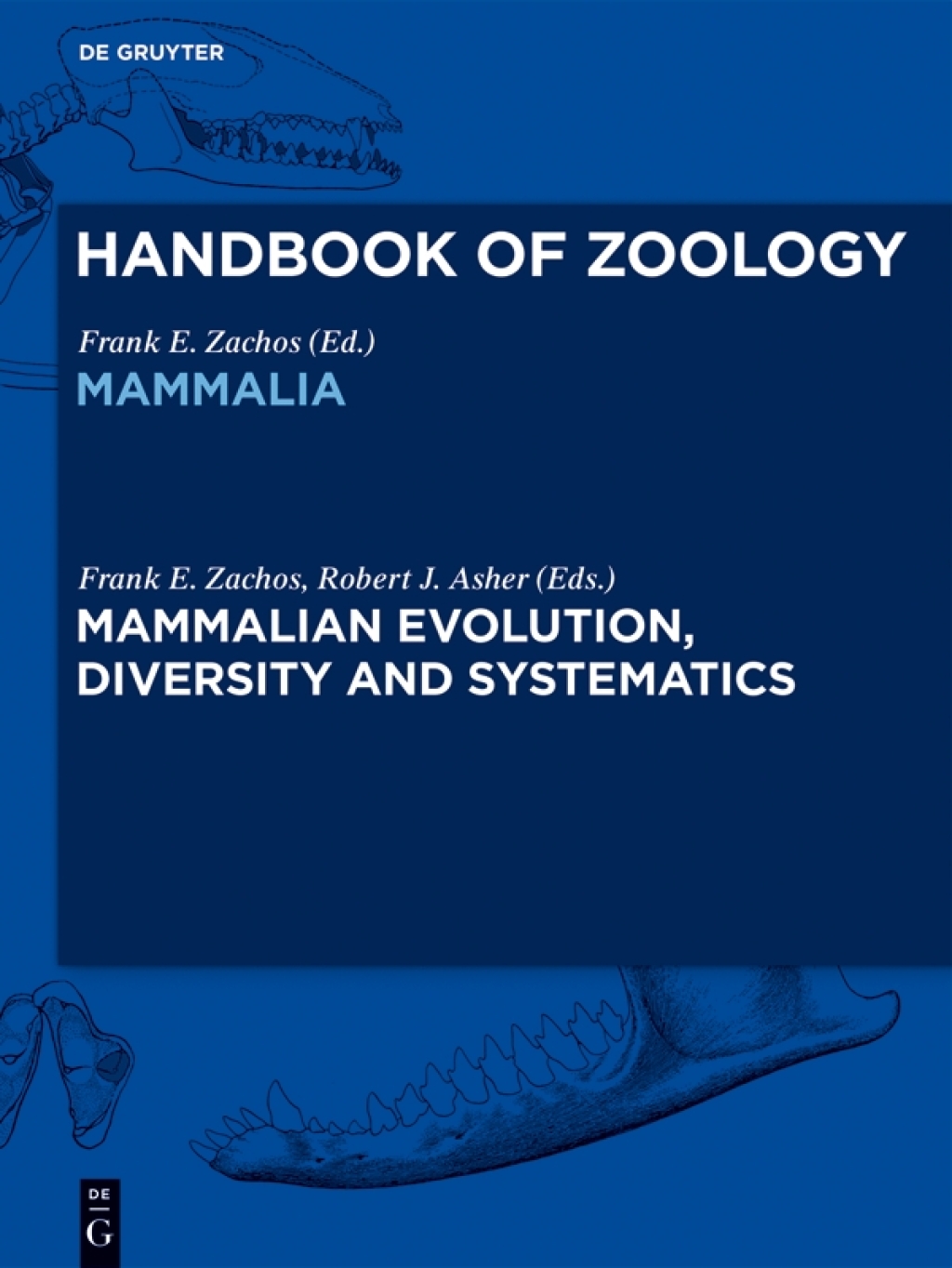 Mammalian Evolution, Diversity and Systematics 1st Edition
