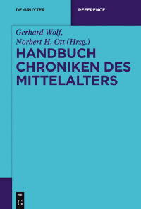 Omslagafbeelding: Handbuch Chroniken des Mittelalters 1st edition 9783110206272