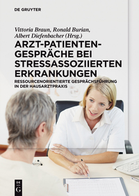 Imagen de portada: Arzt-Patienten-Gespräche bei stressassoziierten Erkrankungen 1st edition 9783110333503