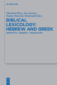 Imagen de portada: Biblical Lexicology: Hebrew and Greek 1st edition 9783110312065