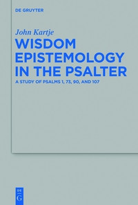 Titelbild: Wisdom Epistemology in the Psalter 1st edition 9783110350531