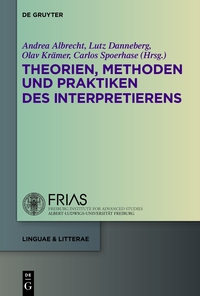 表紙画像: Theorien, Methoden und Praktiken des Interpretierens 1st edition 9783110307641
