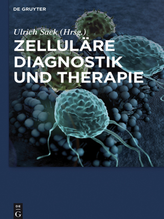 Cover image: Zelluläre Diagnostik und Therapie 1st edition 9783110344066